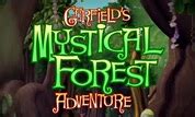 Garfield's Mystical Forest Adventure .